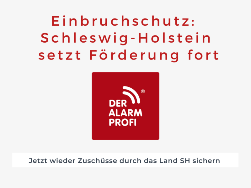 Einbruchschutz-Förderung in Schleswig-Holstein