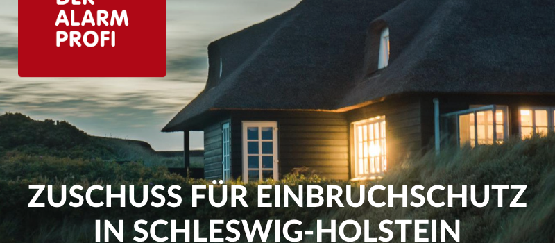 Zuschuss Einbruchschutz SH DAP Nord